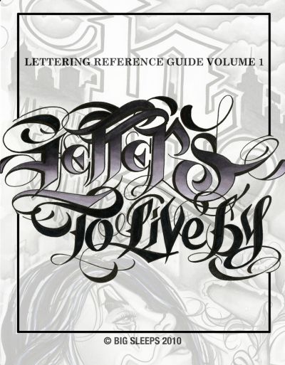 LETTERS TO LIVE BY VOLUME #1 Tattoo Script Lettering Sketchbook Flash Book by Big Sleeps (55 Pages)